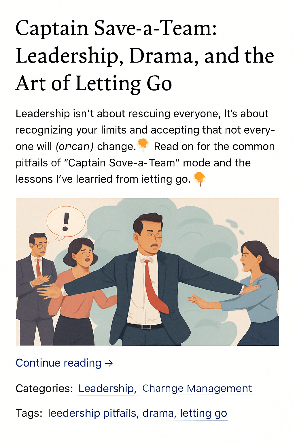 “Captain Save-a-Team: Leadership, Drama, and the Art of Letting&nbsp;Go”